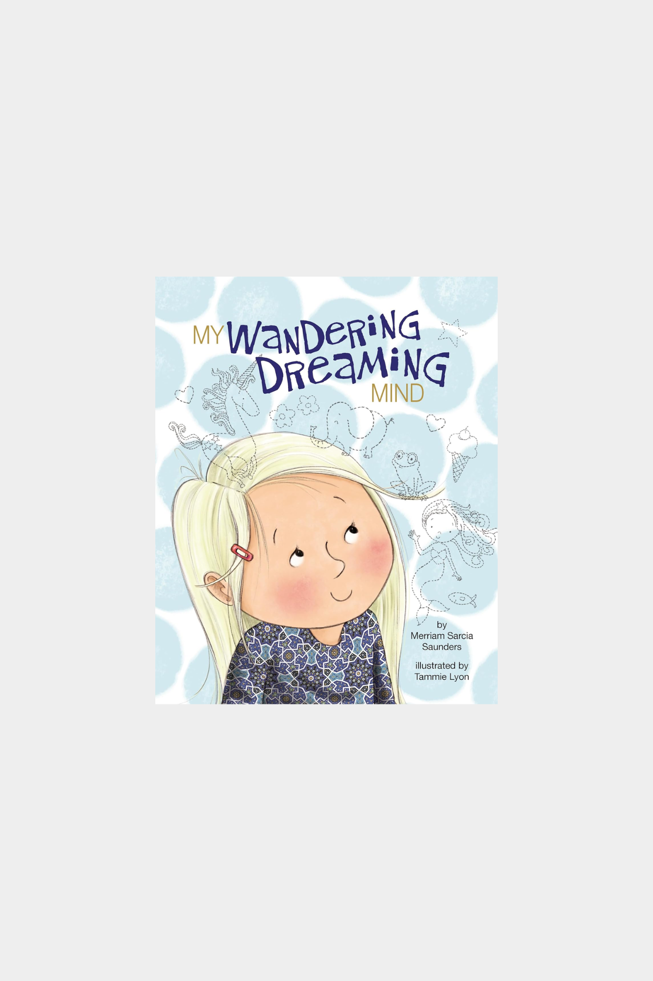 My Wandering Dreaming Mind