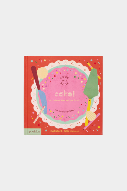 Cake!: An Interactive Recipe Book