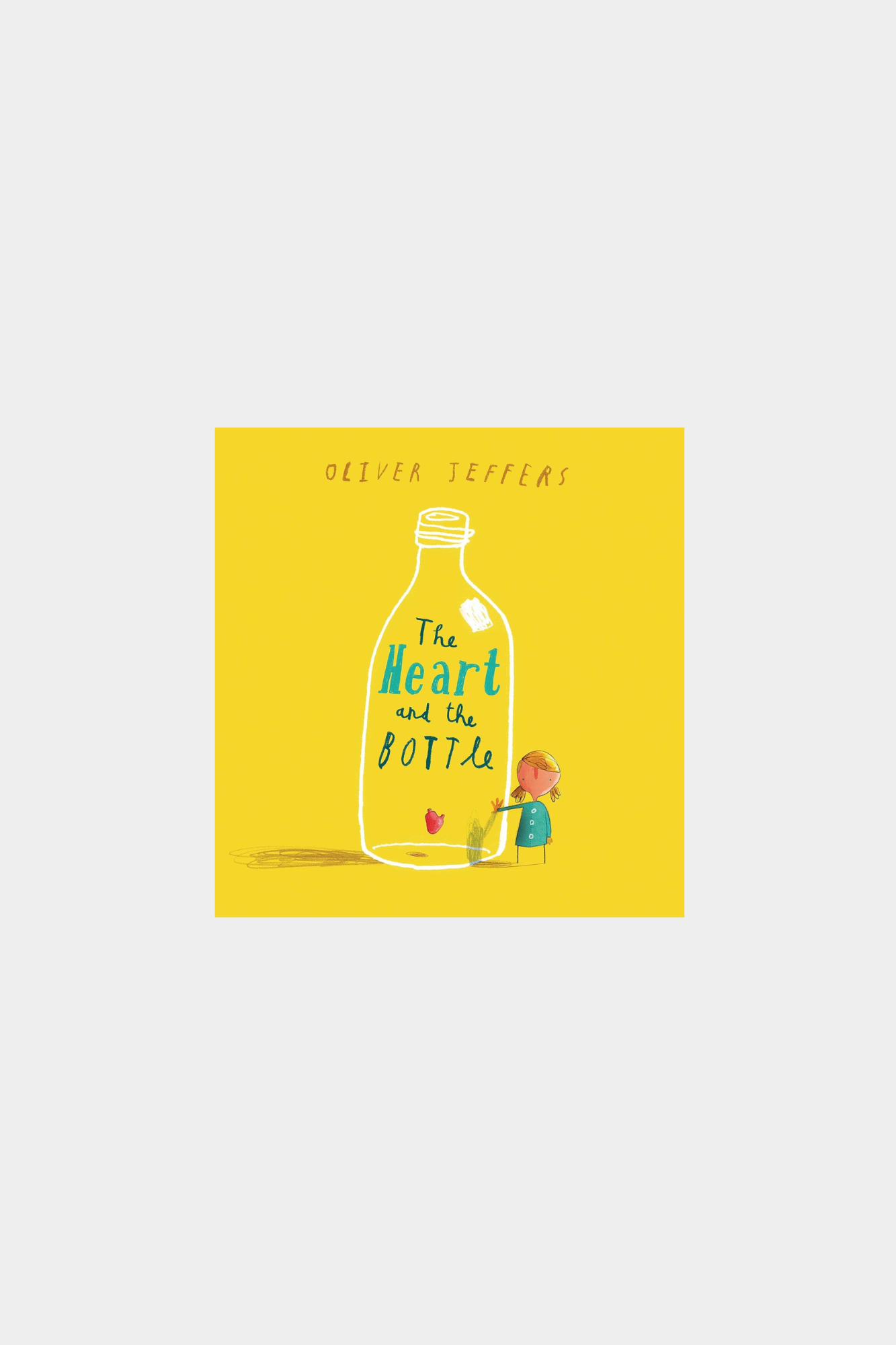 The Heart and The Bottle