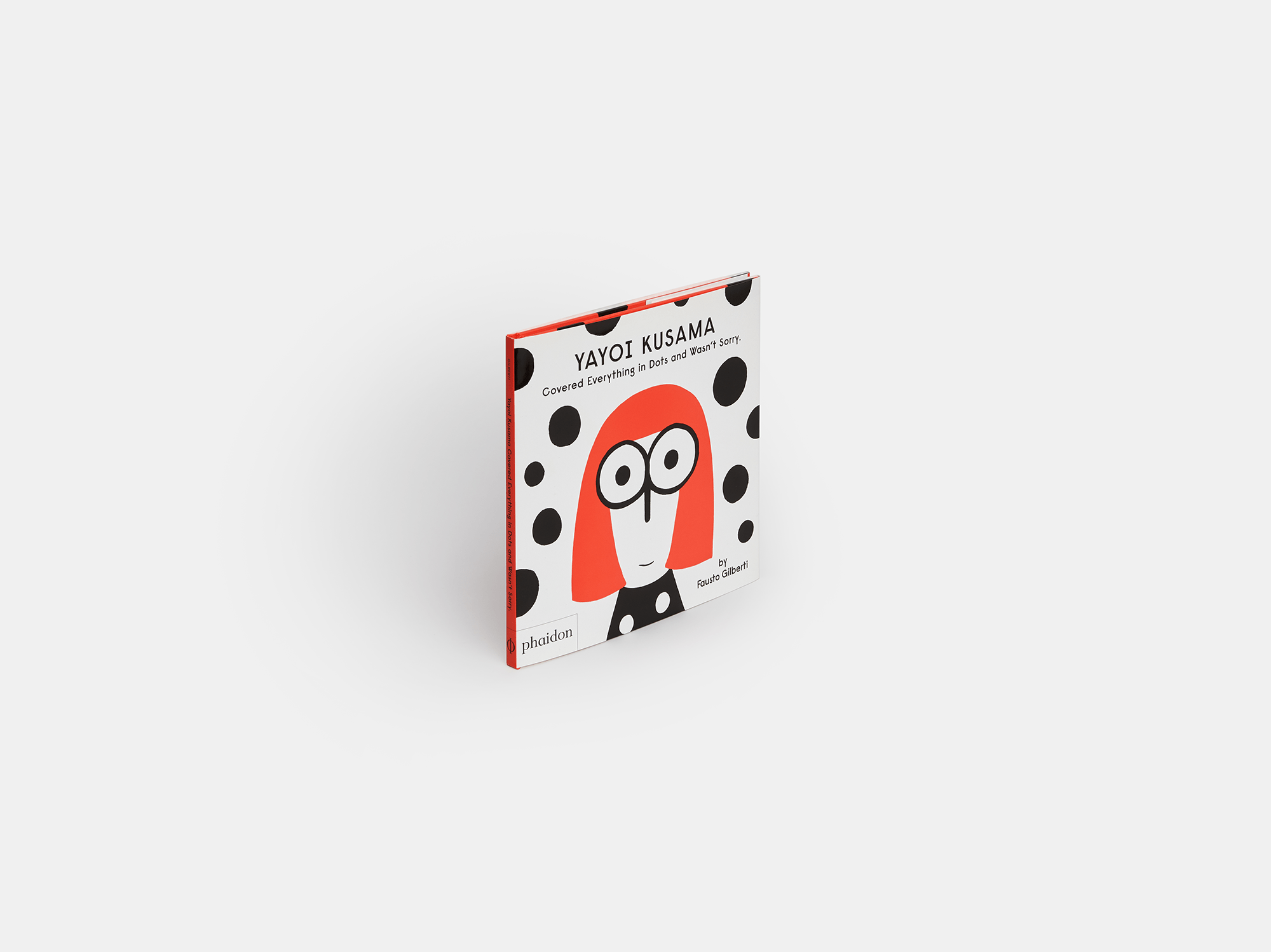 PHAIDON Books Yayoi Kusama Covered Everything in Dots and Wasn’t Sorry.